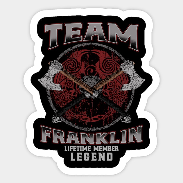 Franklin Name - Lifetime Member Legend - Viking Sticker by Stacy Peters Art